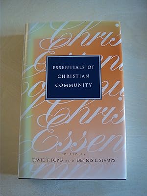 Seller image for Essentials of Christian community: essays for Daniel W. Hardy for sale by RightWayUp Books