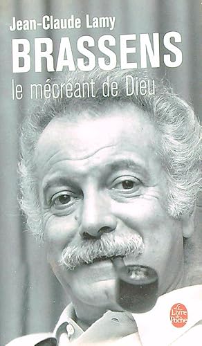 Image du vendeur pour Brassens. Le Mecreant de Dieu mis en vente par Librodifaccia