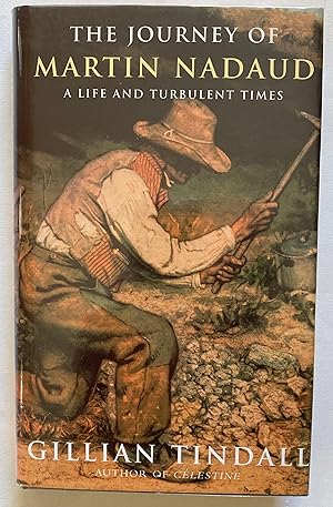 Seller image for The Journey of Martin Nadaud: A Life and Turbulent Times for sale by Leabeck Books