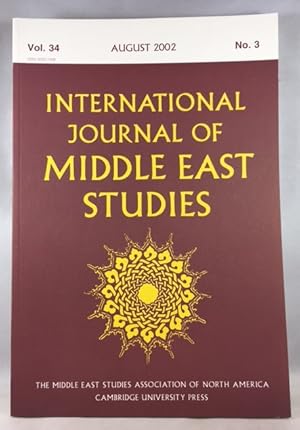 Seller image for International Journal of Middle East Studies, Volume 34, Number 3, August 2002 for sale by Great Expectations Rare Books