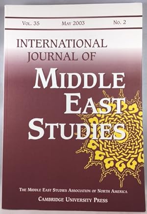 Seller image for International Journal of Middle East Studies, Volume 35, Number 2, May 2003 for sale by Great Expectations Rare Books