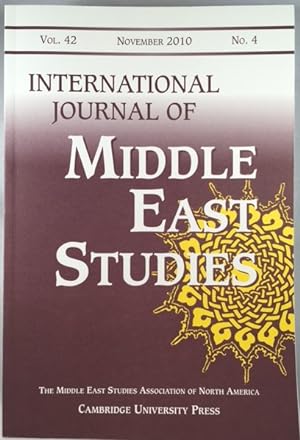 Bild des Verkufers fr International Journal of Middle East Studies, Volume 42, Number 4, November 2010 zum Verkauf von Great Expectations Rare Books