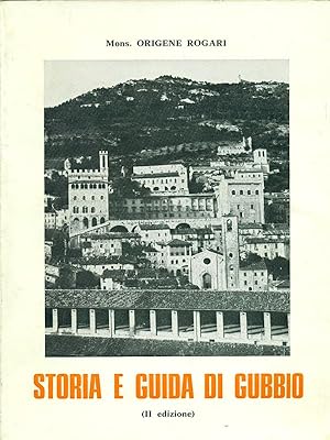 Immagine del venditore per Storia e guida di Gubbio venduto da Librodifaccia