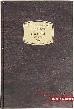 Yelva, ou L'Orpheline Russe, Vaudeville en deux Parties, par MM. Scribe, Devilleneuve et Desverge...