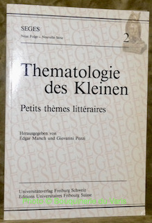 Immagine del venditore per Thematologie des Kleinen. Petits thmes littraires. Seges, Neue Folge - Nouvelle srie, 2. venduto da Bouquinerie du Varis