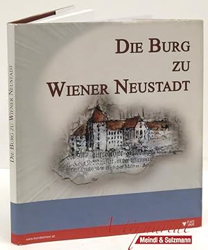 Die Burg zu Wiener Neustadt. (2. Auflage).