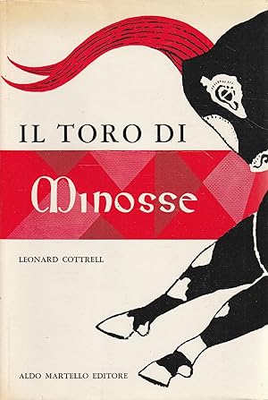 Seller image for Il toro di Minosse. Creta, il Minotauro e la civilt�� Micenea for sale by Messinissa libri