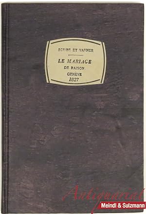 Le Mariage de Raison, Comédie-Vaudeville en deux Actes . Représentée, pour la première fois, a Pa...