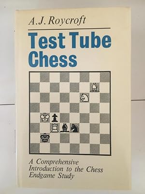 Bild des Verkufers fr Test Tube Chess A Comprehensive Introduction to the Chess Endgame Study zum Verkauf von Libreria Anticuaria Camino de Santiago