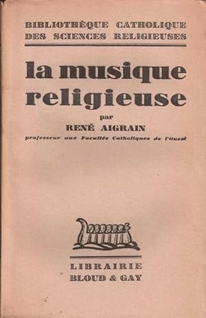 Seller image for La musique religieuse for sale by LE GRAND CHENE