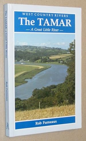 Image du vendeur pour The Tamar: a great little river (West Country Rivers series) mis en vente par Nigel Smith Books