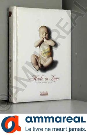 Image du vendeur pour Made in Love mis en vente par Ammareal