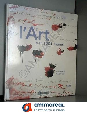 Seller image for L'art par 1001 mains for sale by Ammareal