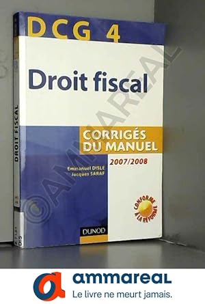 Seller image for Droit fiscal DCG4 : Corrigs du manuel for sale by Ammareal