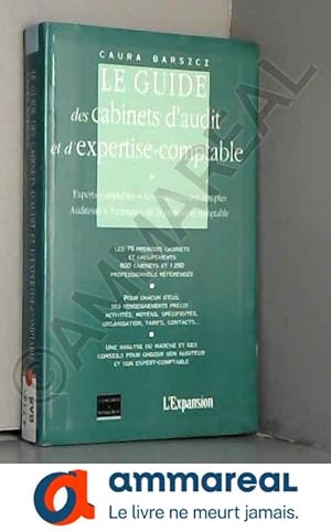 Seller image for Le guide des cabinets d'audits et d'expertise-comptable for sale by Ammareal
