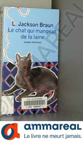 Bild des Verkufers fr Le chat qui mangeait de la laine zum Verkauf von Ammareal