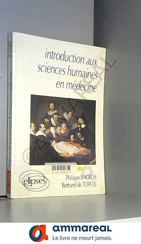 Bild des Verkufers fr INTRODUCTION AUX SCIENCES HUMAINES EN MEDECINE. Le module de culture gnrale en PCEM 1 zum Verkauf von Ammareal