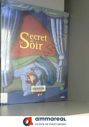 Seller image for Le secret du soir for sale by Ammareal