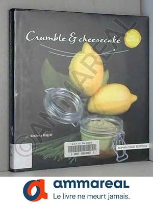 Image du vendeur pour Crumble & cheesecake mis en vente par Ammareal