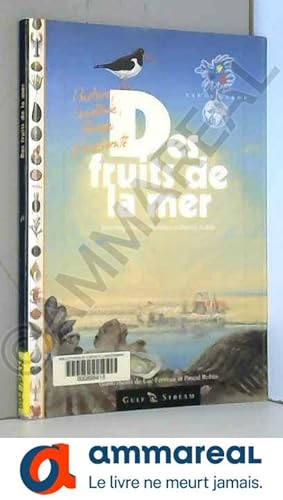 Seller image for Des fruits de la mer for sale by Ammareal