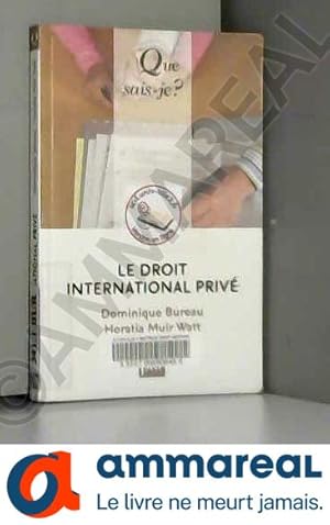 Bild des Verkufers fr Le droit international priv zum Verkauf von Ammareal