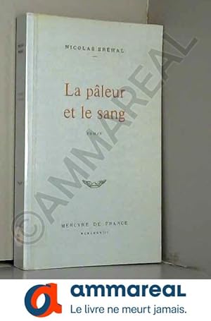 Seller image for La pleur et le sang for sale by Ammareal