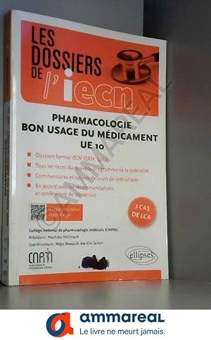 Image du vendeur pour Pharmacologie Bon Usage du Mdicament UE10 mis en vente par Ammareal