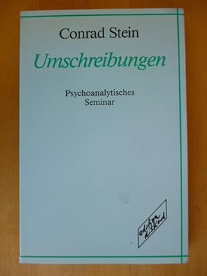 Bild des Verkufers fr Umschreibungen. Psychoanalytisches Seminar. zum Verkauf von Versandantiquariat Harald Gross