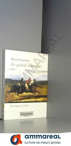 Bild des Verkufers fr Le Grand Tournant zum Verkauf von Ammareal