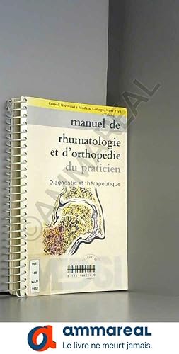 Image du vendeur pour Manuel de rhumatologie et d'orthopdie du praticien : Diagnostic et thrapeutique (Spirales) mis en vente par Ammareal