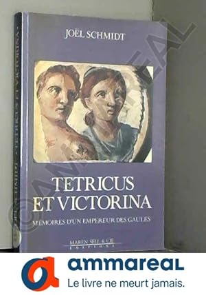 Seller image for Tetricus et Victorina for sale by Ammareal