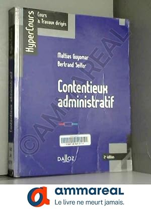 Image du vendeur pour Contentieux administratif - 2e d.: HyperCours mis en vente par Ammareal