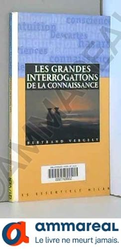 Seller image for Les grandes interrogations de la connaissance for sale by Ammareal