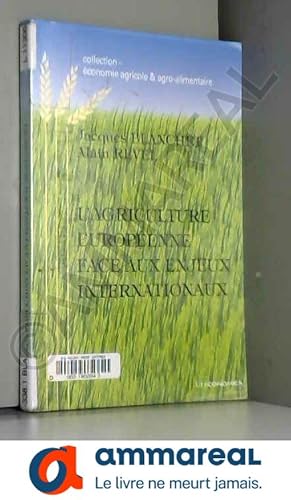 Seller image for L'agriculture europenne face aux enjeux internationaux for sale by Ammareal