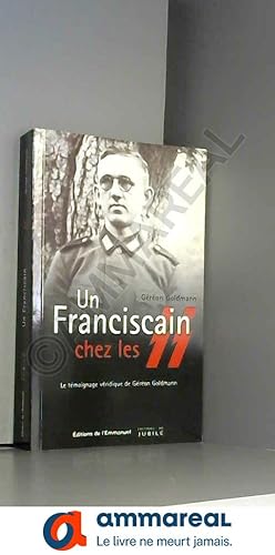 Image du vendeur pour Un Franciscain chez les SS mis en vente par Ammareal