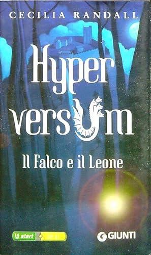 Bild des Verkufers fr Il falco e il leone. Hyperversum vol. 2 zum Verkauf von Librodifaccia