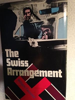 Image du vendeur pour The Swiss arrangement mis en vente par Redux Books