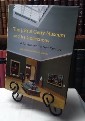 Seller image for The J. Paul Getty Museum and Its Collections: A Museum for the New Century for sale by Structure, Verses, Agency  Books