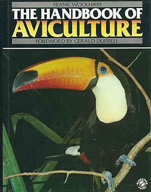 The Handbook of Aviculture