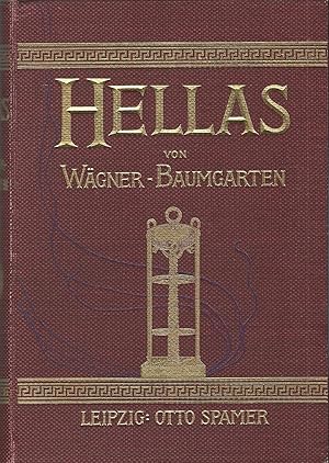 Seller image for Hellas; Das Land und Volk der alten Griechen for sale by Bcherhandel-im-Netz/Versandantiquariat