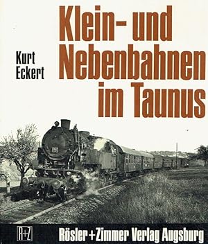 Seller image for Klein- und Nebenbahnen im Taunus. for sale by Antiquariat Bernhardt