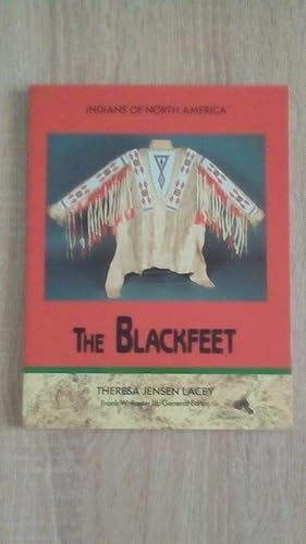 Seller image for THE BLACKFEET - INDIANS OF NORTH AMERICA for sale by Libreria Bibliomania