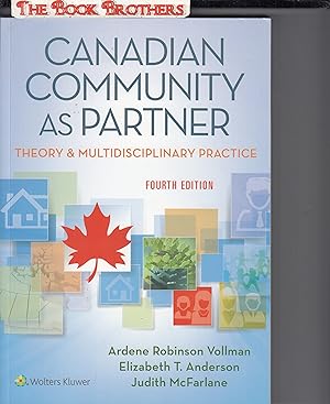 Imagen del vendedor de Canadian Community As Partner: Theory & Multidisciplinary Practice (Fourth Ediiton) a la venta por THE BOOK BROTHERS