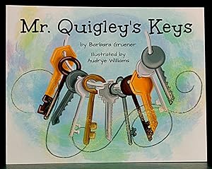 Mr. Quigley's Keys (SIGNED)