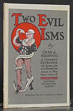 Two Evil Isms: Pinkertonism and Anarchism, A Facsimile Reproduction