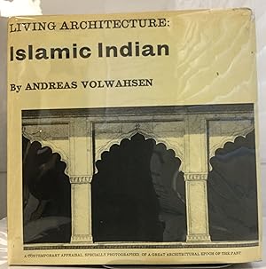 Seller image for Living Architecture Islamic Indian for sale by Nick of All Trades