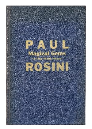 Seller image for Paul Rosini's Magical Gems for sale by Quicker than the Eye