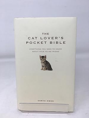 Image du vendeur pour The Cat Lover?s Pocket Bible: Everything you need to know about your feline friend (Pocket Bibles) mis en vente par Cambridge Recycled Books