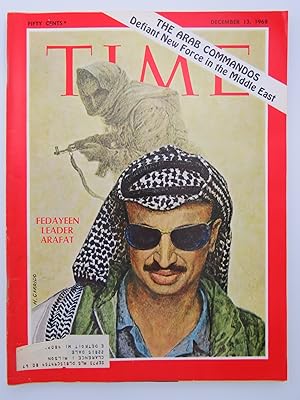 TIME MAGAZINE DECEMBER 13, 1968 (THE ARAB COMMANDOS DEFIANT NEW FORCE IN THE MIDDLE EAST FEDAYEEN...
