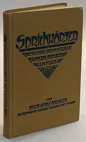 Sprichworter: Proverbs, Proverbes, Proverbi, Proverbios